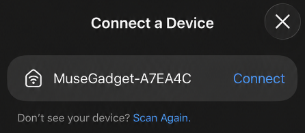 Muse app Connect a Device screen listing MuseGadget-A7EA4C with a Connect button.